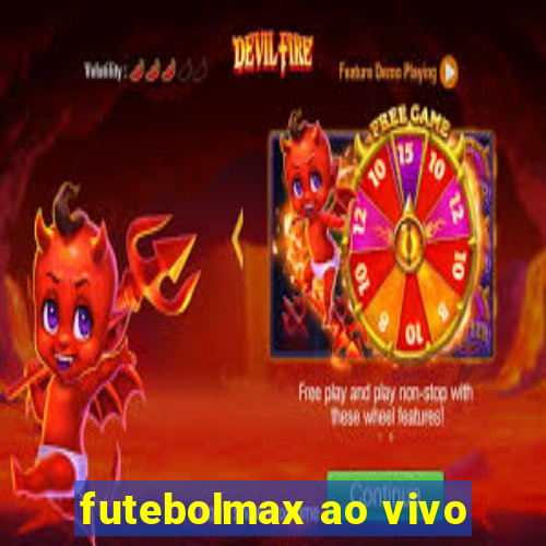 futebolmax ao vivo